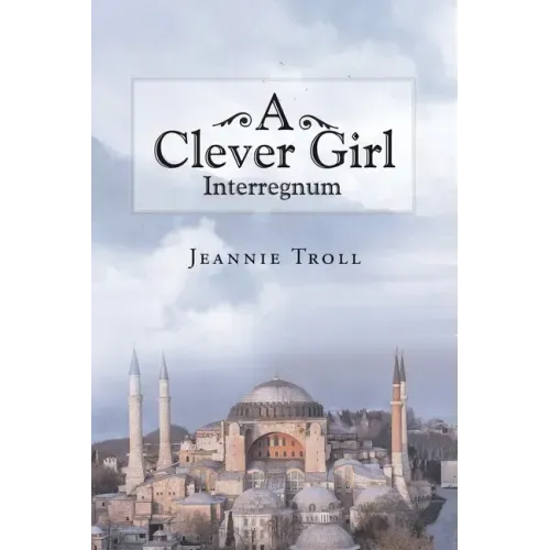 A Clever Girl: Interregnum