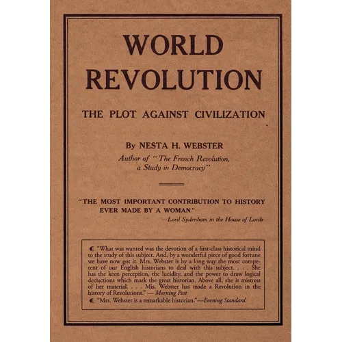 World Revolution: The Plot Against Civilization