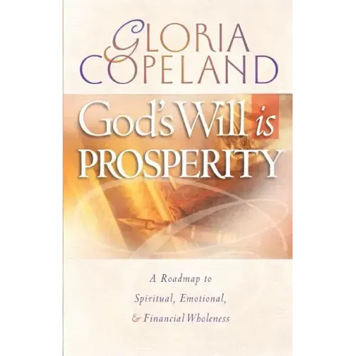 God's Will Is Prosperity