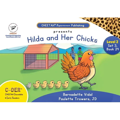 C-DER(Cheetah decodables & early readers)set 3, book 24, Hilda and her chicks