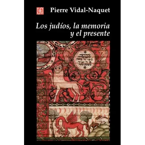 Los Judios, la Memoria y el Presente