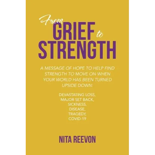 From Grief to Strength
