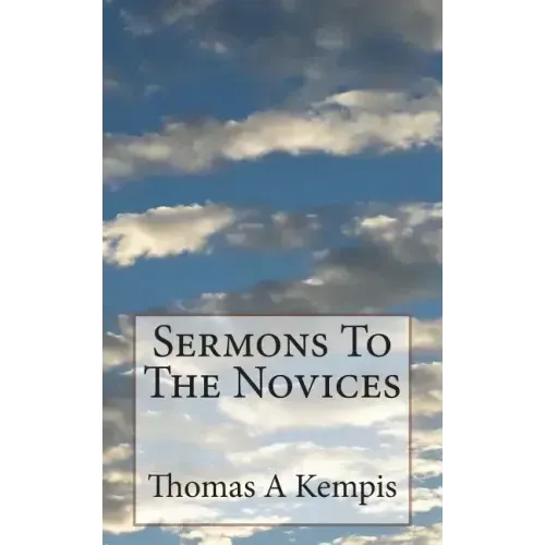 Sermons To The Novices