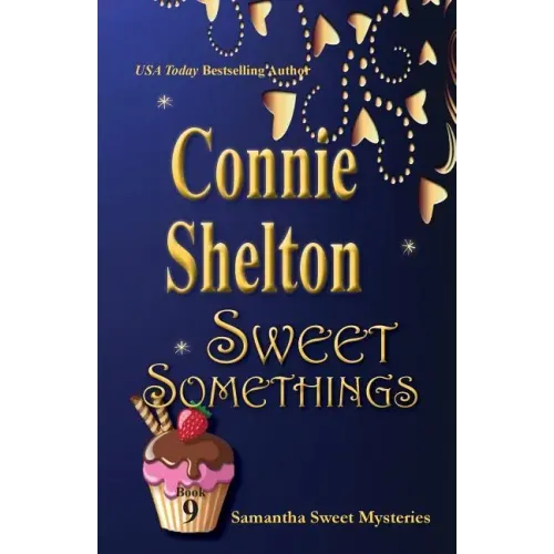 Sweet Somethings: Samantha Sweet Mysteries, Book 9