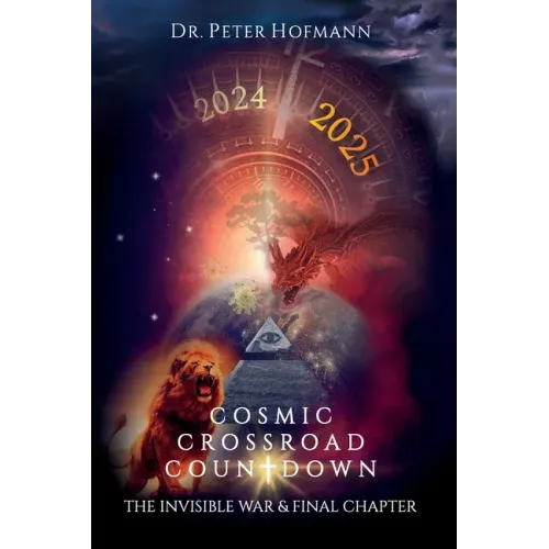 Cosmic Crossroad Countdown: The Invisible War & Final Chapter
