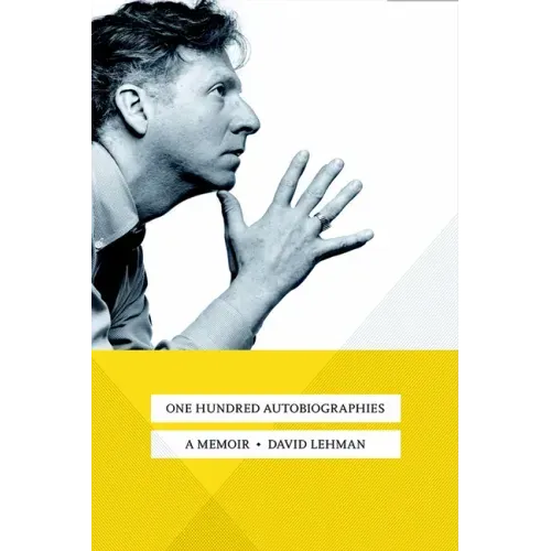 One Hundred Autobiographies: A Memoir