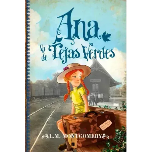 Ana, La de Tejas Verdes