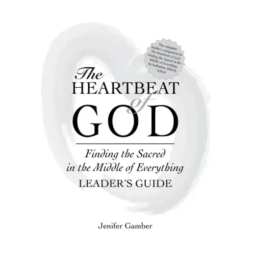 The Heartbeat of God Leader's Guide