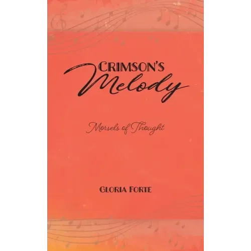 Crimson's Melody: Morsels of Thought