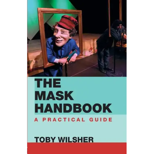 The Mask Handbook: A Practical Guide
