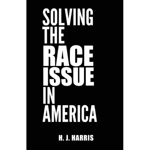 Solving The Race Issue In America