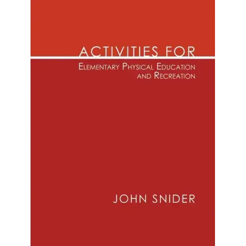 Activities for Elementary Physical Education and Recreation