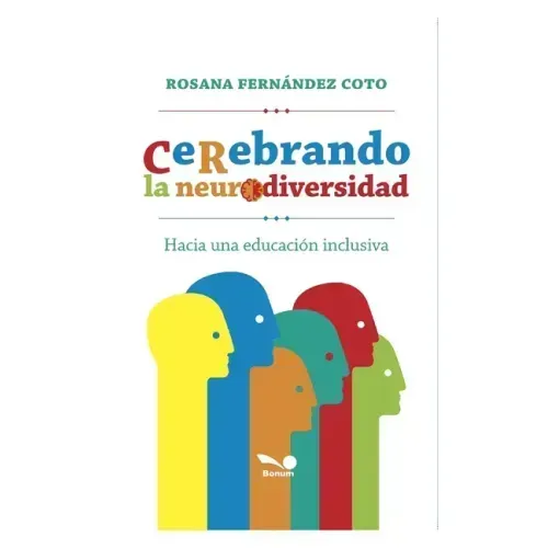 Cerebrando La Neurodiversidad: hacia una educación inclusiva