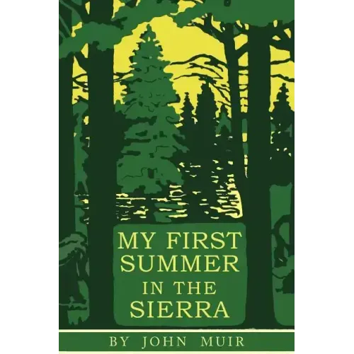 My First Summer in the Sierra: Illustrated Edition