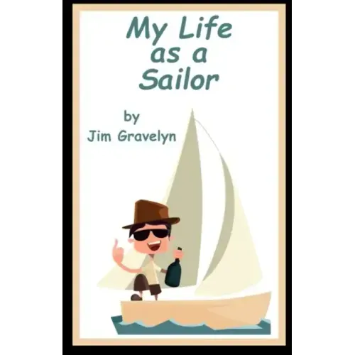 My Life As A Sailor