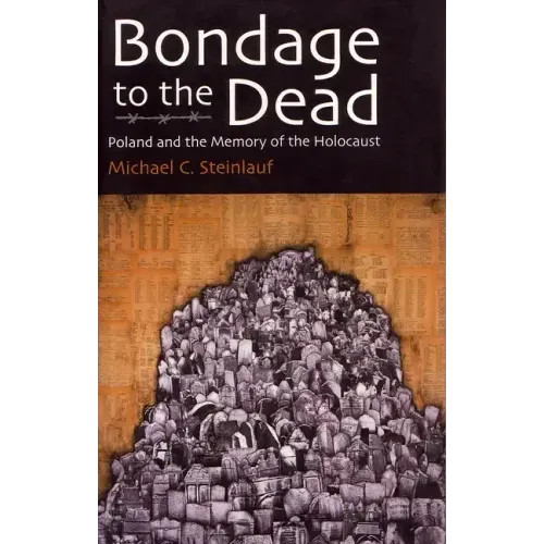 Bondage to the Dead