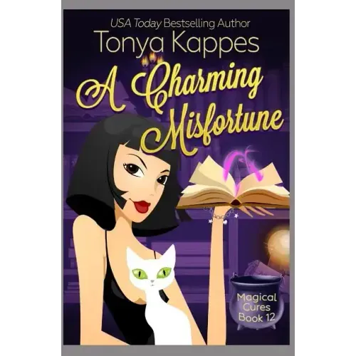 A Charming Misfortune: : A Cozy Paranormal Mystery (A Magical Cures Mystery Series book 11)