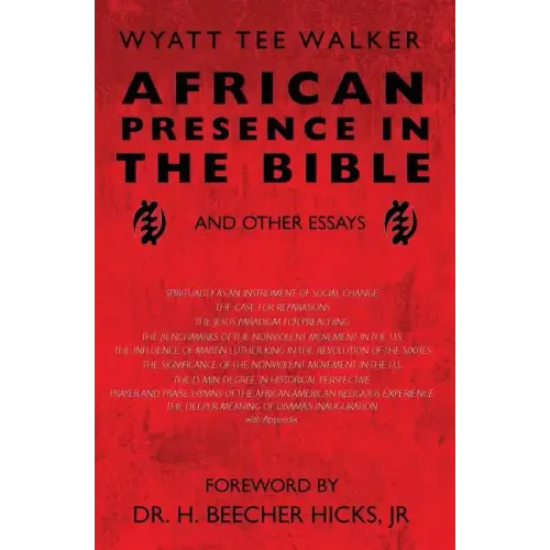 African Presence in the Bible: and Other Essays