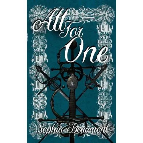 All for One: A gender-bent retelling of The Three Musketeers