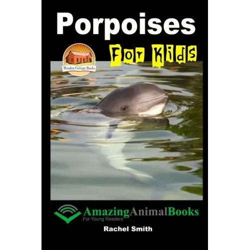 Porpoises For Kids