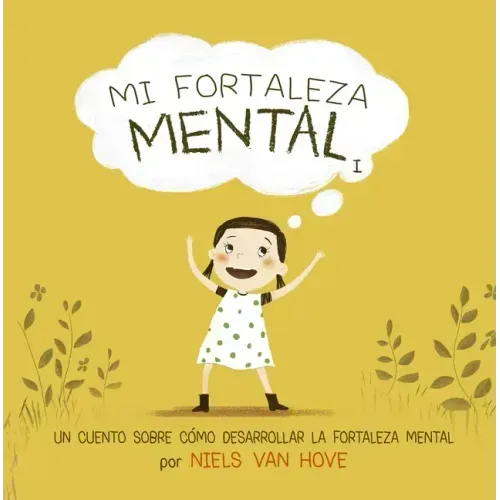 Mi Fortaleza Mental I