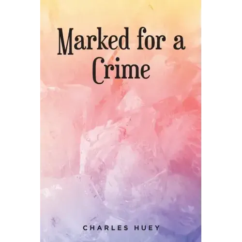 Marked for a Crime