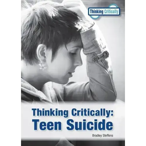 Thinking Critically: Teen Suicide