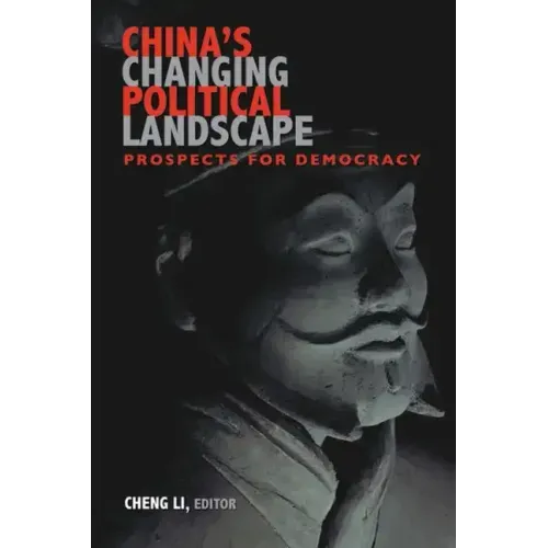 China's Changing Political Landscape: Prospects for Democracy
