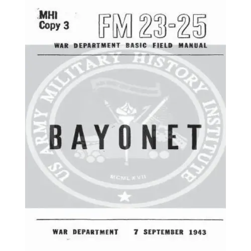 FM 23-25 Bayonet by United States War Department