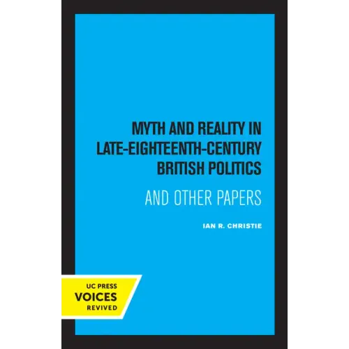 Myth and Reality in Late Eighteenth Century British Politics