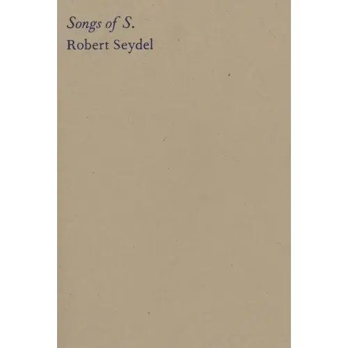 Robert Seydel: Songs of S.