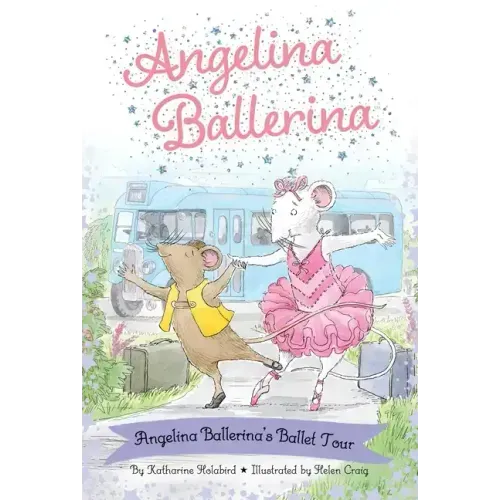Angelina Ballerina's Ballet Tour