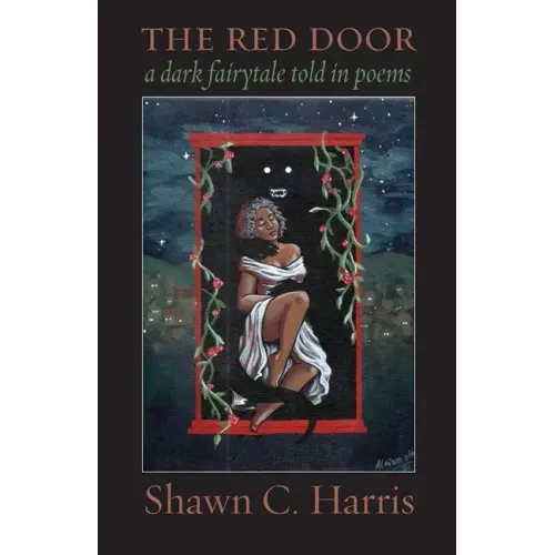 The Red Door: A dark fairy tale told in poems