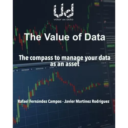 The value of data: The compass to manage your data as an asset