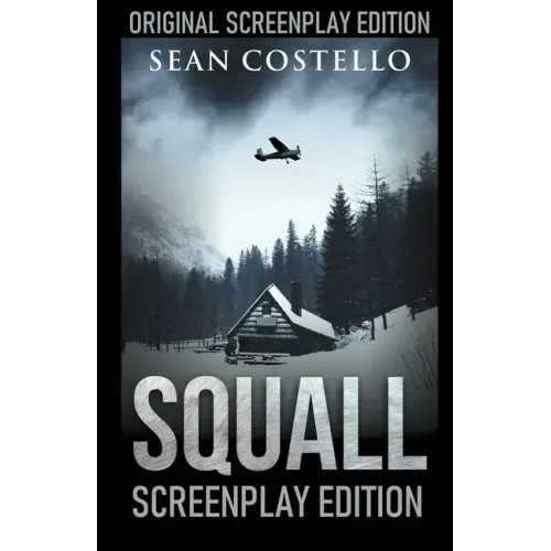 Squall: Special Screenplay Edition