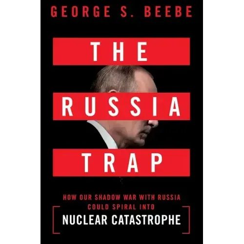 The Russia Trap