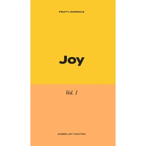 Joy: 30 Day Journal Devotional
