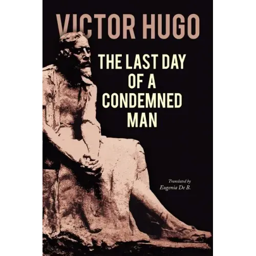 The Last Day of a Condemned Man