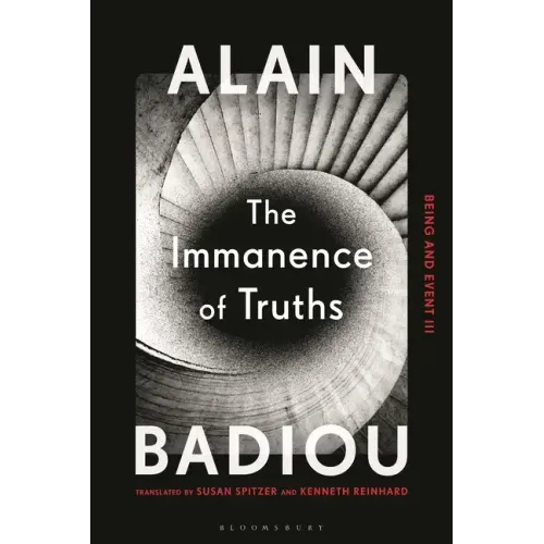 The Immanence of Truths: Being and Event III
