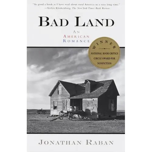 Bad Land: An American Romance