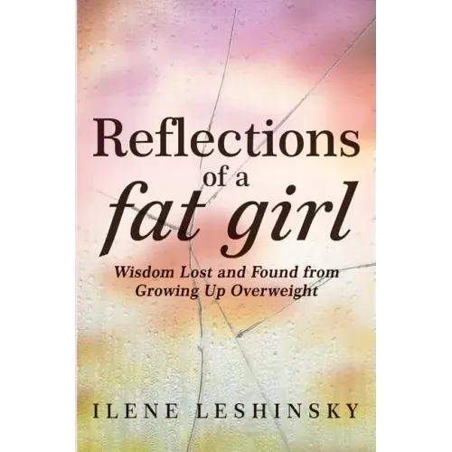 Reflections of a Fat Girl