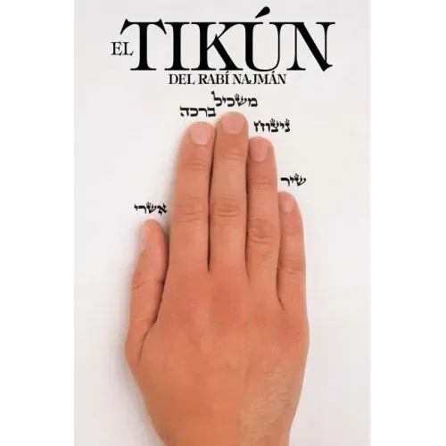 El Tikún del Rabí Najmán: El Remedio General (Tikún HaKlalí)