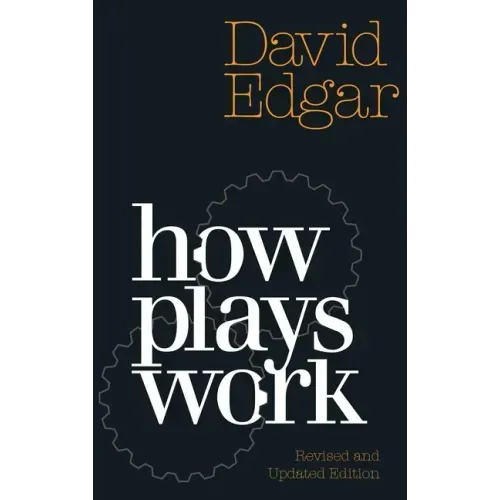 How Plays Work: New Edition