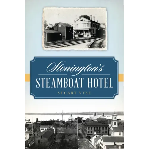 Stonington's Steamboat Hotel