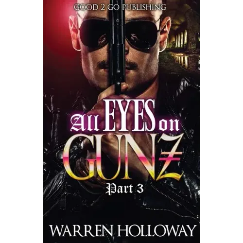 All Eyes on Gunz 3