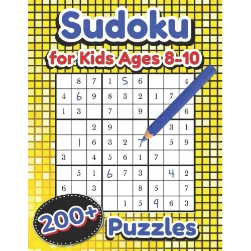Sudoku for Kids Ages 8-10: Over 200 Puzzles Very Easy to Medium