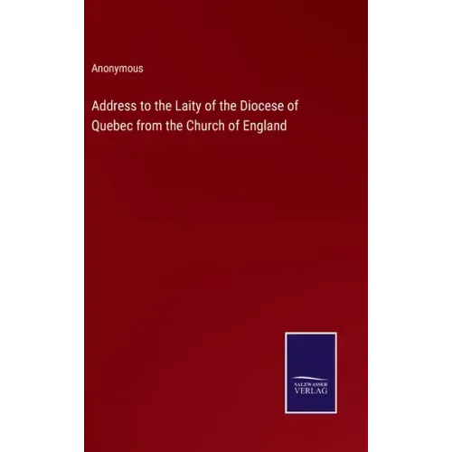 Address to the Laity of the Diocese of Quebec from the Church of England