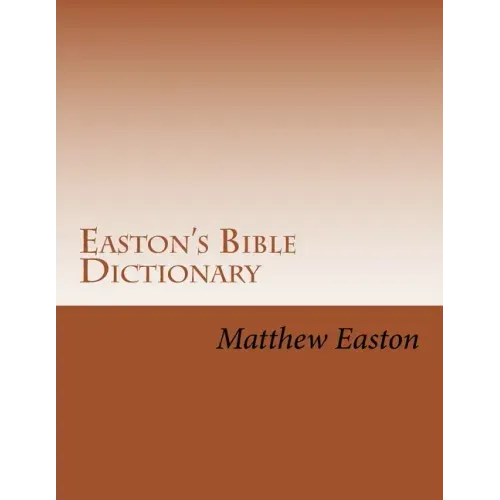 Easton's Bible Dictionary