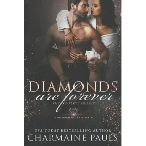 Diamonds are Forever: The Complete Trilogy (Books 1, 2 & 3)