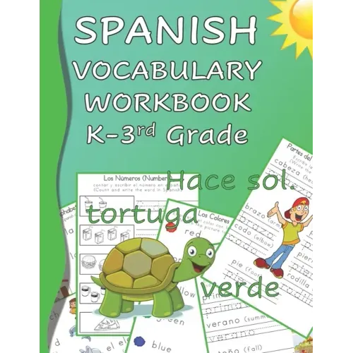 Spanish Vocabulary Workbook K-3rd Grade: Kindergarten through Third Grade Homeschool Learn Spanish Words while Reading and Writing Black and White Edi